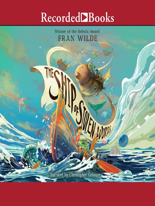 Title details for The Ship of Stolen Words by Fran Wilde - Available